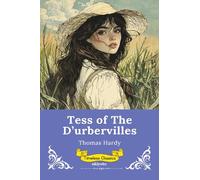 Tess of the d'Urbervilles Timeless Classics