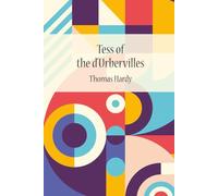 Tess of the d'Urbervilles (with Author bio)