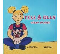 Tess & Olly Worry No More