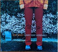 Tess Wiley - Rainy Day Assembly