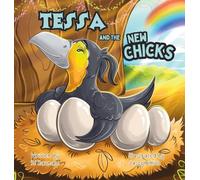 Tessa and the New Chicks