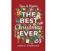 Tessa and Weston: The Best Christmas Ever