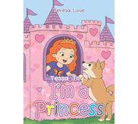 Tessa Joy's I'm a Princess