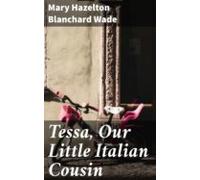 Tessa Our Little Italian Cousin (ebook)