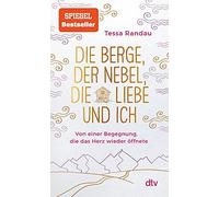 Tessa Randau Ru Die Berge, der Nebel, die Liebe und ich: Von einer (Tapa blanda)