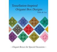 Tessellation-Inspired Origami Box Designs: Elegant Boxes for Special Occasions