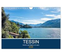 Tessin, zwischen Lago Maggiore und Lugano (Wandkalender 2026 DIN A4 quer), CALVENDO Monatskalender: Die Tessiner Seen von Ascona bis Lugano