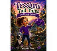 Tesslyn’s Tall Tales: The Missing Sweater