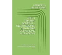 TEST 1 TEMARIO GENERAL - INSTITUCIONES SANITARIAS COMUNIDAD VALENCIANA: Constitución, Estatuto de Autonomía, Ley de Salud, EBEP y más