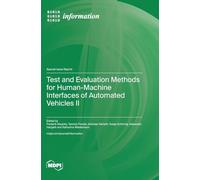 Test and Evaluation Methods for Human-Machine Interfaces of Automated Vehicles II
