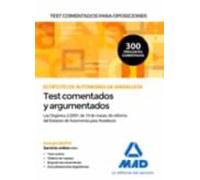 Test comentados para oposiciones del Estatuto de Autonomía de Andalucía (Ley Orgánica 2/2007, de 19 de marzo, de reforma del Estatuto de Autonomía para Andalucía)