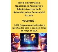Test de Informática. Oposiciones Auxiliares y Administrativos de la Administración General del Estado