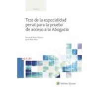 Test De La Especialidad Penal Para La Prueba De Acceso A La Abogacía