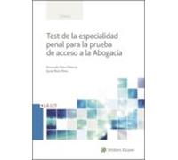 Test De La Especialidad Penal Para La Prueba De Acceso A La Abogacía (