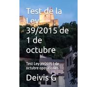 Test de la Ley 39/2015 de 1 de octubre: Test Ley 39/2015 1 de octubre oposiciones
