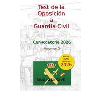 Test de la Oposición a Guardia Civil: Volumen 2 - Temas 12 al 22