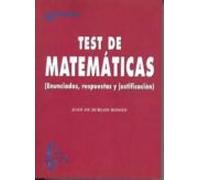 Test De Matematicas I: Enunciado Respuestas Y Justificacion