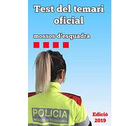 Test del Temari Oficial: Mossos d'Esquadra 2019