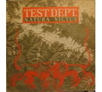 Test Dept. - Test Dept. - Natura Victus - Sub Rosa