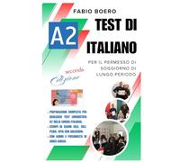 Test di italiano A2 per l'integrazione in Italia