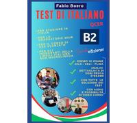 TEST DI ITALIANO B2: Preparazione per gli esami della lingua italiana livello B2