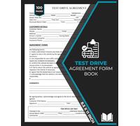 Test Drive Agreement Form Book: Standard Vehicle Demonstration Contract for Car Dealership | Car Dealership Liability & Driver Information Forms