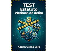 Test Estatuto Victima del Delito (Preguntas para oposiciones)
