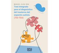 TEST INTEGRADO PARA EL DIAGNOSTICO DEL TRASTORNO DEL ESPECTRO AUTISTA: 1 (ECU)