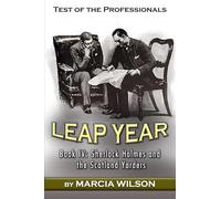 Test of the Professionals: Leap Year: 4 (Sherlock Holmes and the Scotland Yarders)