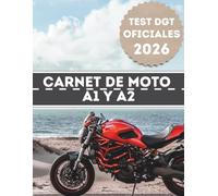Test para el Carnet de Moto A1 y A2: Actualizado con exámenes DGT de 2025 (Exámenes oficiales DGT)