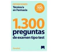 Test Para Oposiciones A Técnico/a En Farmacia (1.300 Preguntas De Examen)