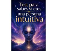 Test para sabes si eres una persona intuitiva