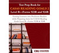 Test Prep Book for CASAS READING GOALS 2 Level B-Forms 923R and 924R