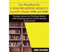 Test Prep Book for CASAS Reading Goals 2 Level E-Forms 929R and 930R