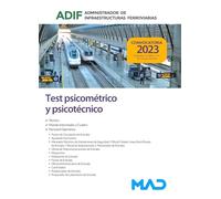 Test psicométrico y psicotécnico. Administrador de Infraestructuras Ferroviarias (ADIF)