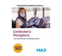 Test Psicotécnico Y De Personalidad Para Conductor/a-perceptor/a En Transportes Urbanos De Sevilla (TUSSAM)