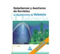 Test Subalternos Y Auxiliares De Servicios Del Ayuntamiento De Valenci