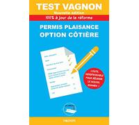Test Vagnon 2026 - Permis Plaisance option côtière: 100% à jour de l'examen officiel (Permis bateau Vagnon)