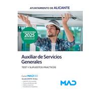 TEST Y SUPUESTOS PRACTICOS AUXILIAR DE SERVICIOS GENERALES ( AYUNTAMIENTO DE ALI