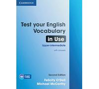 Test Your English Vocabulary in Use. Upper-intermediate. Second Edition with answers