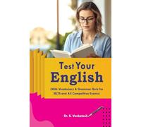 Test Your English (With Vocabulary & Grammar Quiz for IELTS and All Competitive Exams)