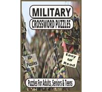 Test Your Knowledge of the Armed Forces: 60+ Easy-Read Puzzles on Gear, Battles, and Military Lingo for All Ages.