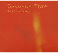 Testa Gianmaria - Altre Latitudini