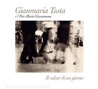 Testa Gianmaria - Il Valzer Di Un Giorno