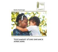 Testament d’une enfance africaine