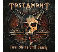 Testament - First Strike Still Deadly