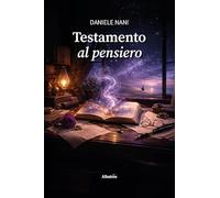 Testamento al pensiero (Nuove voci)