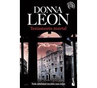 Testamento mortal: Serie Comisario Brunetti: 17 (Crimen y misterio)