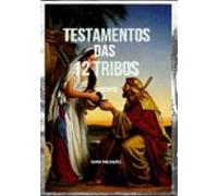 Testamentos Das 12 Tribos (ebook)