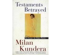 TESTAMENTS BETRAYED: Essay in Nine Parts, an